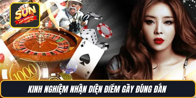 Kinh nghiệm nhận diện điểm gãy đúng đắn 